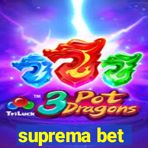 suprema bet